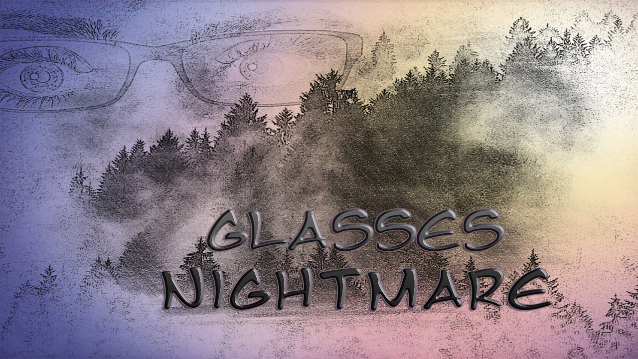 Glasses Nightmare Steam CD Key, $0.44