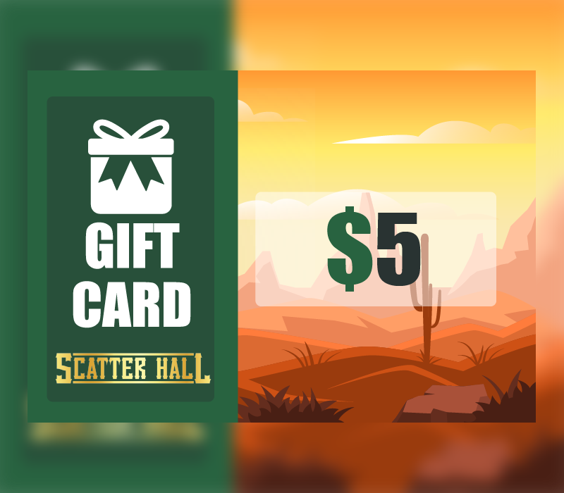 Scatterhall - $5 Gift Card, $6.27